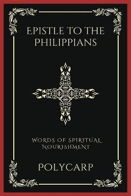 Epistle to the Philippians(English, Paperback, Polycarp)