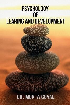 Psychology of Learning and Development(English, Paperback, Goyal Mukta)