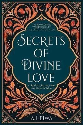 Secrets of Divine Love(English, Paperback, Helwa A)