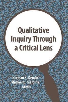 Qualitative Inquiry Through a Critical Lens(English, Paperback, unknown)