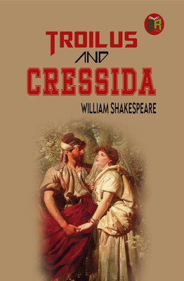 Troilus and Cressida(Hardcover, William Shakespeare)