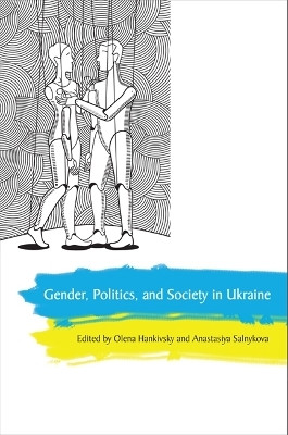 Gender, Politics and Society in Ukraine(English, Hardcover, unknown)
