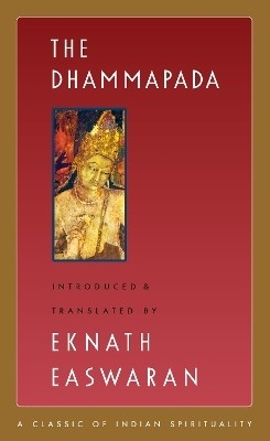 The Dhammapada(English, Paperback, Easwaran Eknath)