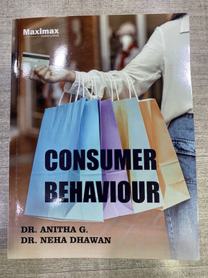 Consumer Behaviour(Paperback, Dr. Anitha G., Dr. Neha Dhawan)