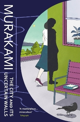 The City and Its Uncertain Walls(English, Paperback, Murakami Haruki)