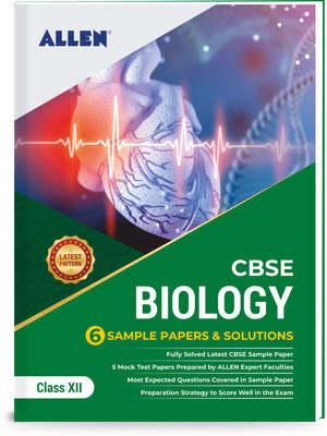 Cbse Class 12 Biology: Sample Papers and Solutions by Allen(English, Hardcover, unknown)