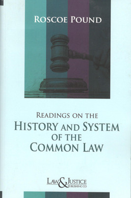 Readings on The History and System of The Common Law(Paperback, Roscoe Pound)