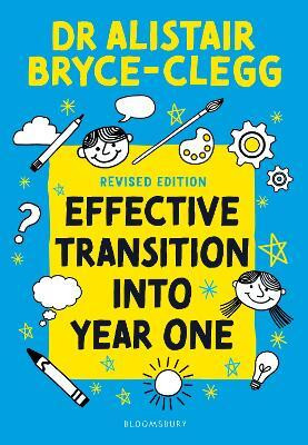 Effective Transition into Year One(English, Paperback, Bryce-Clegg Alistair Dr)