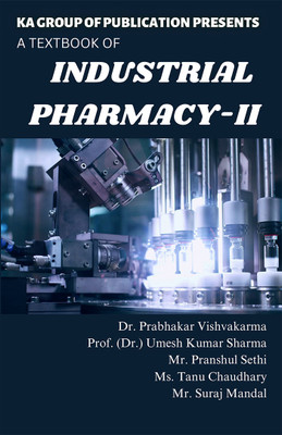 A TEXTBOOK OF INDUSTRIAL PHARMACY-II(Paperback, Dr. Prabhakar Vishvakarma)