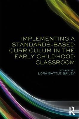 Implementing a Standards-Based Curriculum in the Early Childhood Classroom(English, Paperback, unknown)