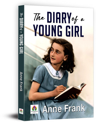 The Diary of a Young Girl by Anne Frank  - An Autobiography of Jewish Girl during World War II | Coming-of-Age Journey in Nazi-Occupied Europe | A Classic Novel of Historical Reflection and Survival(Paperback, Anne Frank)