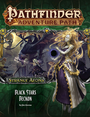Pathfinder Adventure Path: Strange Aeons Part 6 of 6: Black Stars Beckon(English, Paperback, Groves Jim)