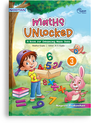 Nootan ICSE Maths Unlocked for Class 3 Academic Year 2025-2026 Nageen Prakashan  - Nootan ICSE Maths Unlocked For Class 3rd Academic Year 2025-2026 - Nageen Prakashan(Paperback, Madhur Gupta)