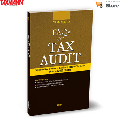 Taxmann's FAQs on Tax Audit – Based on ICAI's Views in Guidance Note on Tax Audit – Clause-wise FAQ Manual Providing Form-linked 'How-to-fill' Guidance with UDIN & Audit-cap Clarifications(Paperback, Taxmann) Taxmann's FAQs on Tax Audit – Based on ICAI's Views in Guidance Note on Tax Audit – Clause-wise FAQ Manual Providing Form-linked 'How-to-fill' Guidance with UDIN & Audit-cap Clarifications(Paperback, Taxmann)