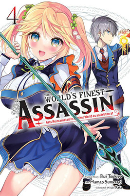 The World's Finest Assassin Gets Reincarnated in Another World as an Aristocrat, Vol. 4 (manga)(English, Paperback, Sumeragi Hamao)