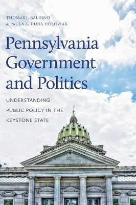 Pennsylvania Government and Politics(English, Hardcover, Baldino Thomas J.)