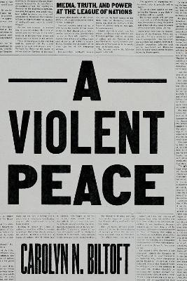 A Violent Peace(English, Paperback, Biltoft Carolyn N.)