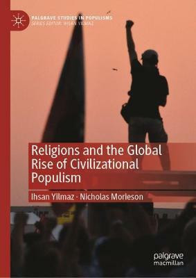 Religions and the Global Rise of Civilizational Populism(English, Hardcover, Yilmaz Ihsan)
