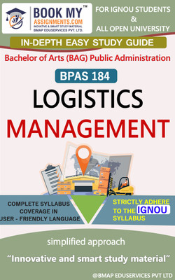 IGNOU BPAS 184 Logistics Management Study Guide (In Depth Guide) for Ignou Student(Paperback, BMA Publication)