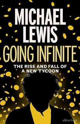 Going Infinite(English, Paperback, Lewis Michael)
