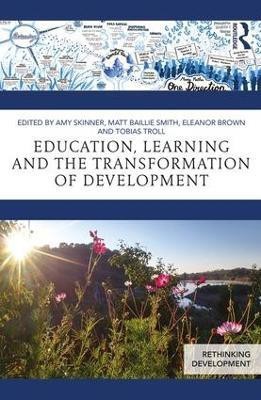 Education, Learning and the Transformation of Development(English, Paperback, unknown)