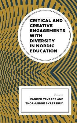 Critical and Creative Engagements with Diversity in Nordic Education(English, Hardcover, unknown)