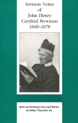 IISermon Notes of John Henry Cardinal Newman, 1849-1878(English, Hardcover, Newman John Henry Cardinal)