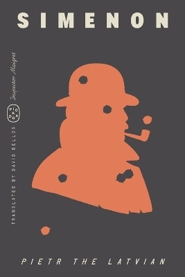 Pietr the Latvian (Inspector Maigret)(English, Paperback, Simenon Georges)
