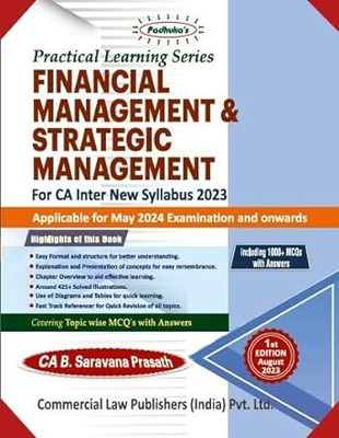 Practical Learning Series Financial Management and Strategic Management for CA Inter New Syllabus 2023(Paperback, B SARAVANA)