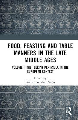 Food, Feasting and Table Manners in the Late Middle Ages(English, Hardcover, unknown)