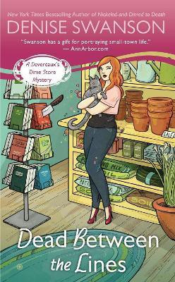 Dead Between the Lines(English, Paperback, Swanson Denise)