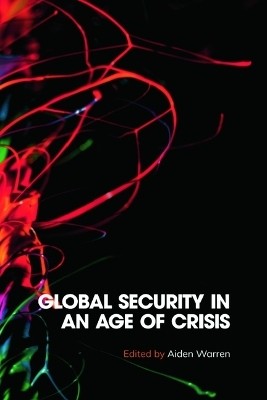 Global Security in an Age of Crisis(English, Paperback, unknown)