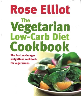 The Vegetarian Low-Carb Diet Cookbook(English, Paperback, Elliot Rose)