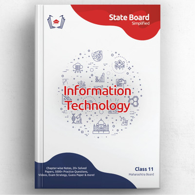 Maharashtra State Board Simplified: Class 11 Information Technology(Paperback, Gyaniversity Editorial Board)