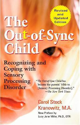 The Out-of-Sync Child(English, Paperback, Stock Kranowitz Carol)