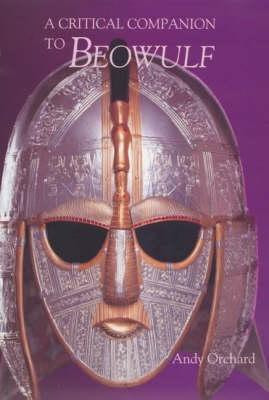 A Critical Companion to Beowulf(English, Hardcover, Orchard Andy)