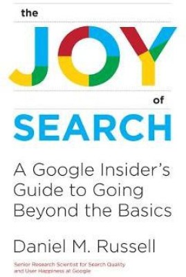 The Joy of Search(English, Hardcover, Russell Daniel M.)