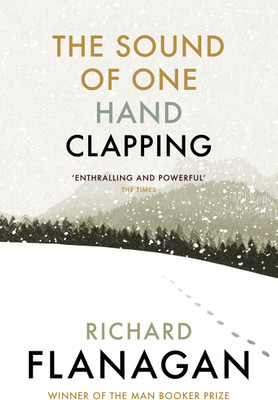 The Sound of One Hand Clapping(English, Paperback, Flanagan Richard)