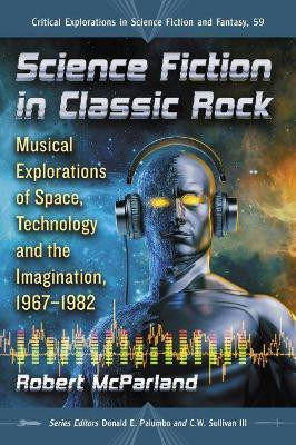 Science Fiction in Classic Rock(English, Paperback, McParland Robert)