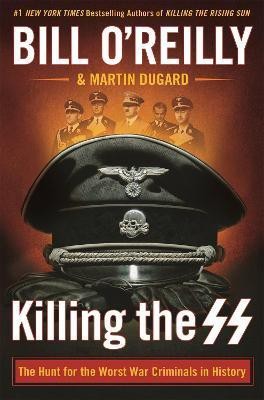 Killing the SS(English, Hardcover, O'Reilly Bill)