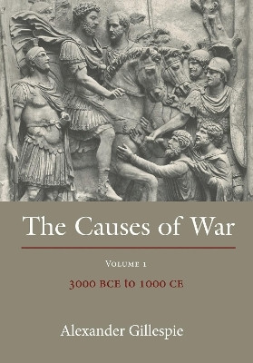 The Causes of War(English, Hardcover, Gillespie Alexander Dr)