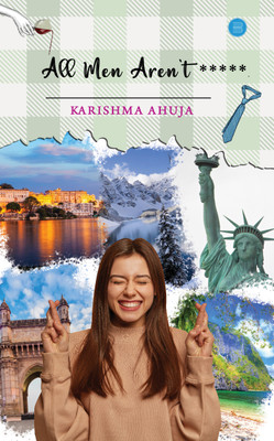 All Men Aren't *****(Paperback, Karishma Ahuja)