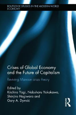 Crises of Global Economy and the Future of Capitalism(English, Hardcover, unknown)