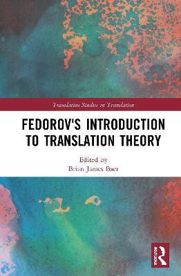 Fedorov's Introduction to Translation Theory(English, Paperback, unknown)