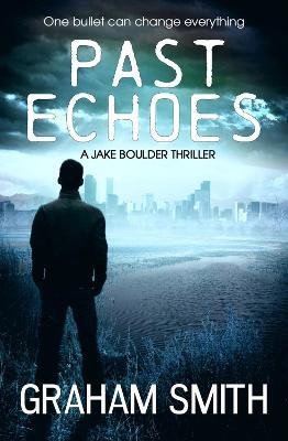 Past Echoes(English, Paperback, Smith Graham)