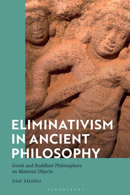 Eliminativism in Ancient Philosophy(English, Hardcover, Zilioli Ugo Professor)