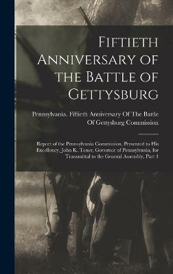 Fiftieth Anniversary of the Battle of Gettysburg(English, Hardcover, unknown)