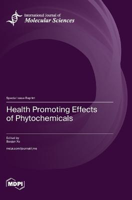 Health Promoting Effects of Phytochemicals(English, Hardcover, unknown)
