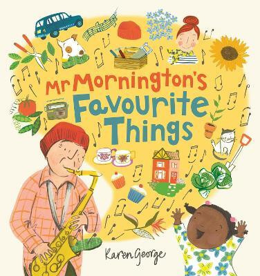 Mr Mornington's Favourite Things(English, Hardcover, George Karen)