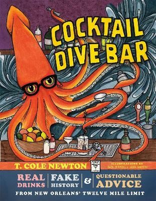 Cocktail Dive Bar(English, Hardcover, Newton T. Cole)